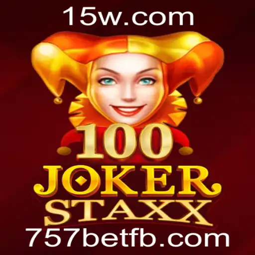 Desvendando o Mundo do 100JokerStaxx na Plataforma 757bet