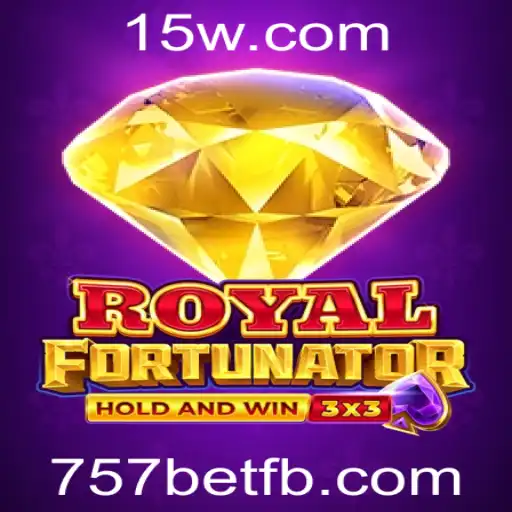 Descubra a Emoção de Royalfort com 757bet