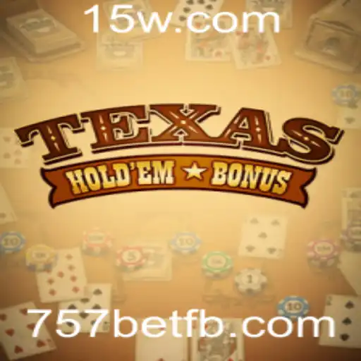 Texas Hold'em Bonus: Conheça as Regras e Estratégias do Popular Jogo de Cartas
